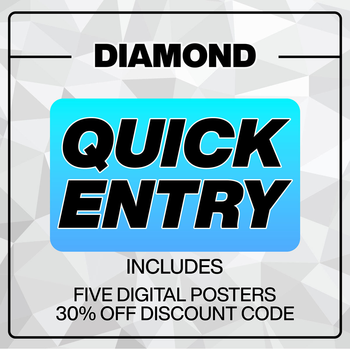 Diamond Quick Entry